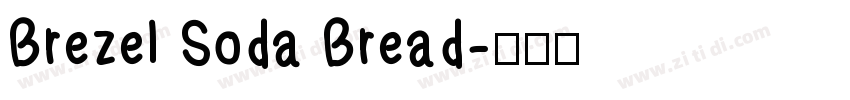 Brezel Soda Bread字体转换